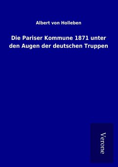 Die Pariser Kommune 1871 unter den Augen der deutschen Truppen