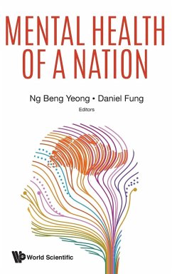 MENTAL HEALTH OF A NATION - Beng Yeong Ng & Daniel Fung