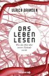 Das Leben lesen - Bild 1