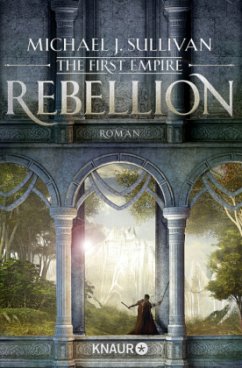 Rebellion / Zeit der Legenden Bd.1 - Sullivan, Michael J.