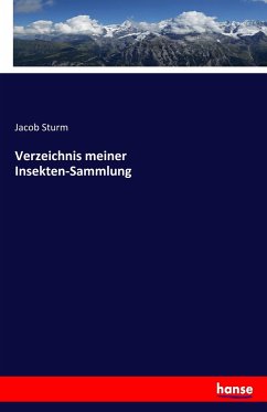 Verzeichnis meiner Insekten-Sammlung - Sturm, Jacob