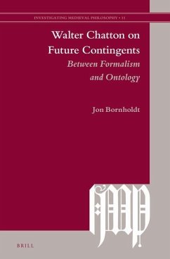 Walter Chatton on Future Contingents - Bornholdt, Jon