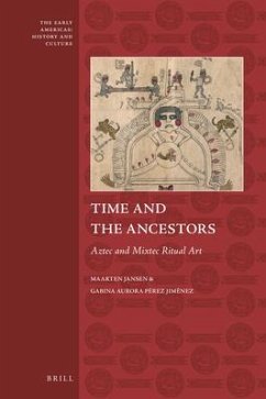 Time and the Ancestors - Jansen, Maarten; Pérez Jiménez, Gabina Aurora