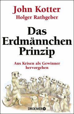 Das Erdmännchen-Prinzip - Kotter, John;Rathgeber, Holger