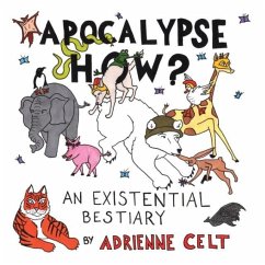 Apocalypse How? - Celt, Adrienne