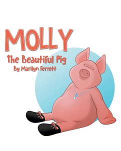 Molly The Beautiful Pig - Ferrett, Marilyn