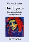 Die Tigerin