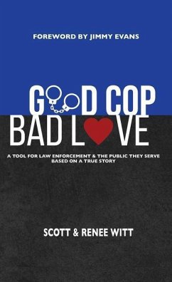 Good Cop Bad Love - Witt, Scott; Witt, Renee