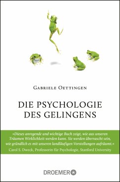 Die Psychologie des Gelingens - Oettingen, Gabriele