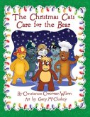 The Christmas Cats Care for the Bear