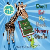Tadpole Jerry "Don't Eat My Book, Hungry Giraffe!" Tadpole Jerry "Don't Eat My Book, Hungry Giraffe!"
