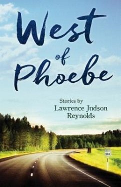 WEST OF PHOEBE - Reynolds, Lawrence Judson
