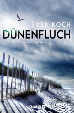 Dünenfluch / Tjark Wolf und Femke Folkmer Bd.5 - Koch, Sven