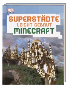 Superstädte leicht gebaut Minecraft® - Kearney, Kirsten