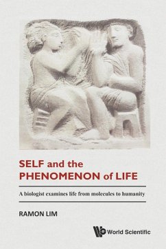 SELF AND THE PHENOMENON OF LIFE - Ramon Lim