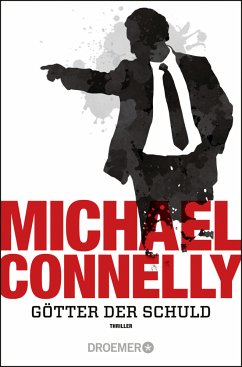 Götter der Schuld - Connelly, Michael