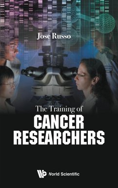 TRAINING OF CANCER RESEARCHERS, THE