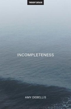 Incompleteness - Debellis, Amy