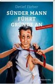 Sünder Mann führt Gründe an