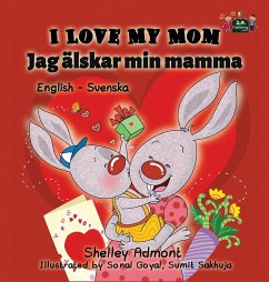 I Love My Mom - Admont, Shelley; Books, Kidkiddos