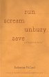 Run Scream Unbury Save - Bild 1