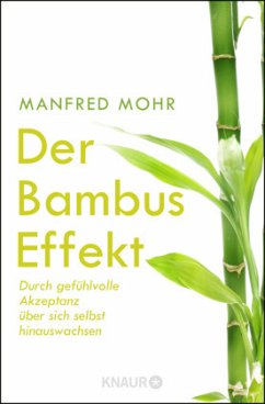 Der Bambus-Effekt - Mohr, Manfred