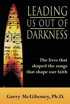 Leading Us Out of Darkness - McGiboney, Garry