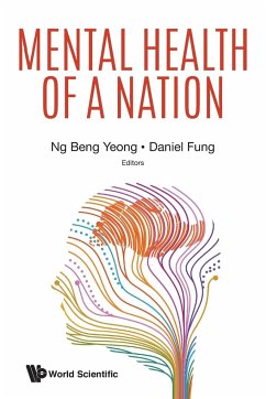 MENTAL HEALTH OF A NATION - Beng Yeong Ng & Daniel Fung