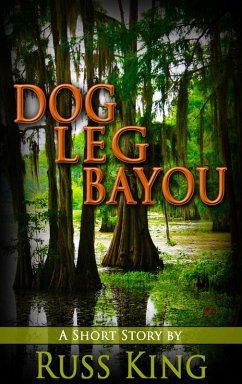 Cover Dog Leg Bayou (eBook, ePUB)