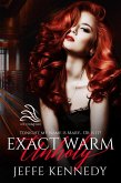Exact Warm Unholy (eBook, ePUB) Exact Warm Unholy (eBook, ePUB)