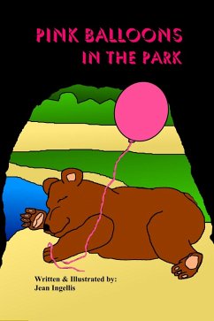 Pink Balloons in the park (eBook, ePUB) - Ingellis, Jean