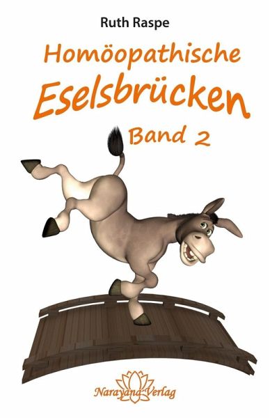 Homöopathische Eselsbrücken - Band 2 (eBook, ePUB) Homöopathische Eselsbrücken - Band 2 (eBook, ePUB)