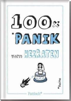 100 x Panik vorm Heiraten Cover 100 x Panik vorm Heiraten