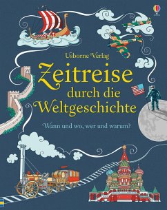 Zeitreise durch die Weltgeschichte - Chisholm, Jane