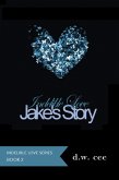 Indelible Love - Jake's Story (eBook, ePUB)