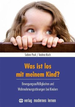 Was ist los mit meinem Kind? - Pauli, Sabine;Kisch, Andrea