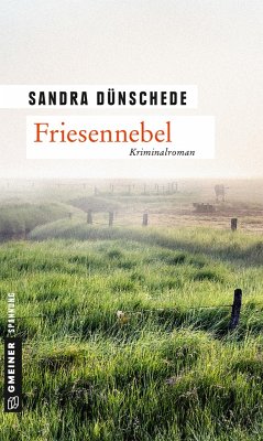 Friesennebel / Dirk Thamsen Bd.6 - Dünschede, Sandra
