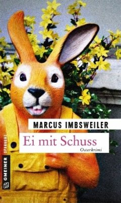 Ei mit Schuss - Imbsweiler, Marcus