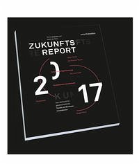 Zukunftsreport 2017 - Horx, Matthias