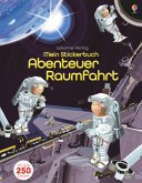 Mein Stickerbuch: Abenteuer Raumfahrt Mein Stickerbuch: Abenteuer Raumfahrt