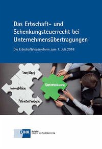 Das Erbschaft- und Schenkungsteuerrecht bei Unternehmensübertragungen - Karbe-Geßler, Daniela
