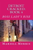 Detroit Cracked - Book 4: Boss Lady's Rise (eBook, ePUB)