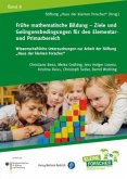 Frühe mathematische Bildung - Ziele und Gelingensbedingungen für den Elementar- und Primarbereich