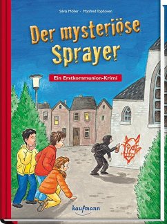 Der mysteriöse Sprayer - Möller, Silvia