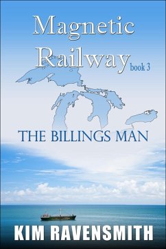 The Billings Man (Magnetic Railway, #3) (eBook, ePUB) - Ravensmith, Kim
