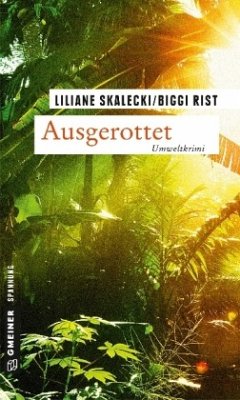 Ausgerottet: Der. 1. Fall für Malie Abendroth und Lioba Hanfstängl (Kriminalromane im GMEINER-Verlag)