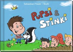 Pupsi & Stinki: Ein Vorlesebuch | Das Kinderbuch und Überraschungserfolg von Bestseller-Autor Sebastian Fitzek | ab 3 Jahren