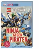 SUPERLESER! LEGO® NINJAGO®. Ninja gegen Piraten / Superleser 3. Lesestufe Bd.13