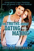 The Truths about Dating and Mating (eBook, ePUB) The Truths about Dating and Mating (eBook, ePUB)