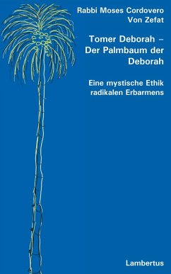 Tomer Deborah - Der Palmbaum der Deborah (eBook, PDF) - Zefat, Rabbi Moses Cordovero von